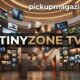 Tinyzone tv
